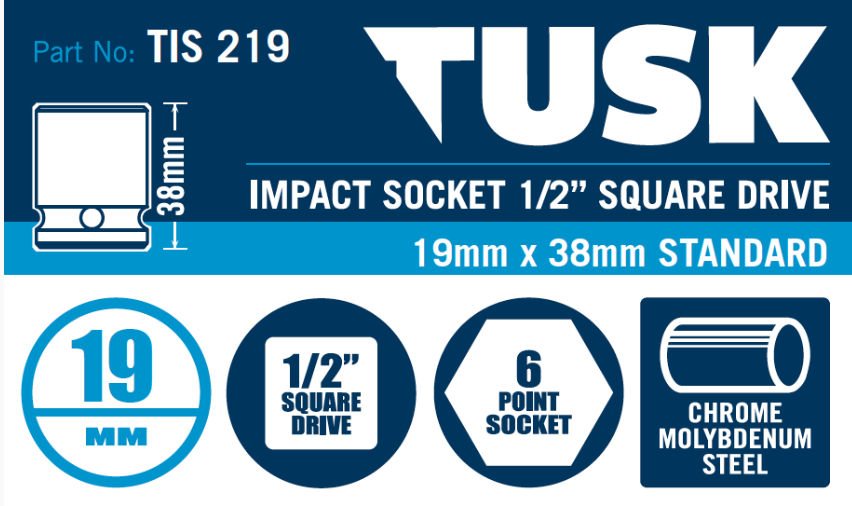 Tusk Impact Socket 1/2 Inch Square Drive - 19 X 38 Standard